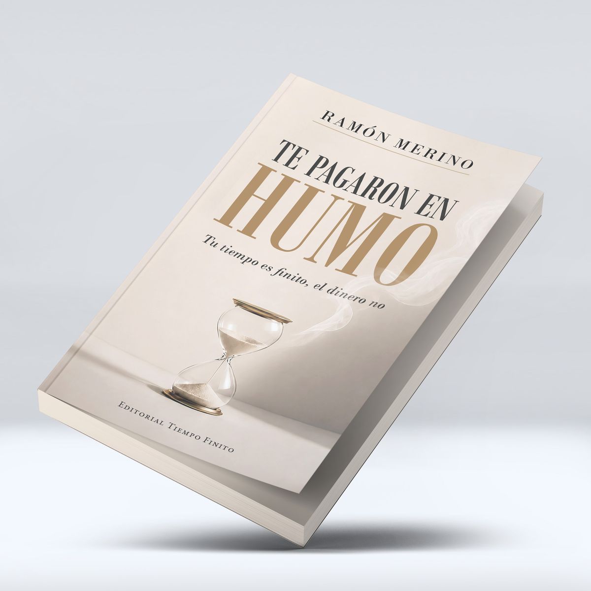 Te pagaron en humo — Ramón Merino